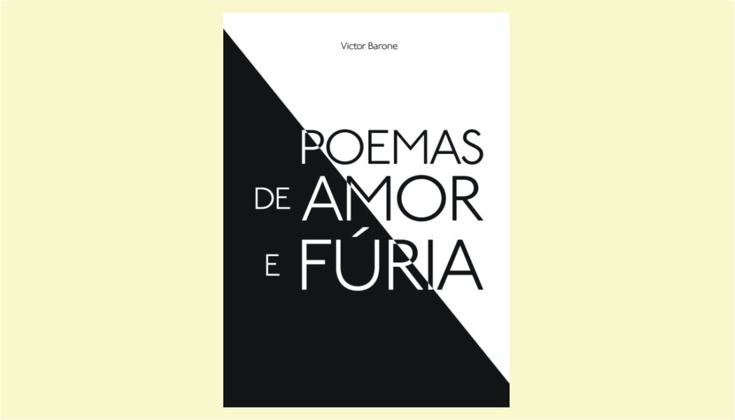 Jornalista Victor Barone lança na quarta o livro Poemas de Amor e Fúria